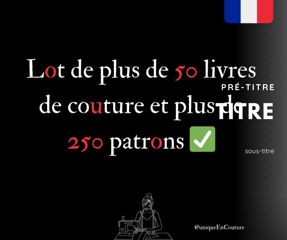 Pack Couture Complet  +50 Livres de Couture & +250 Patrons PDF | Bibliothèque Unique pour Débutants ET  Experts En français