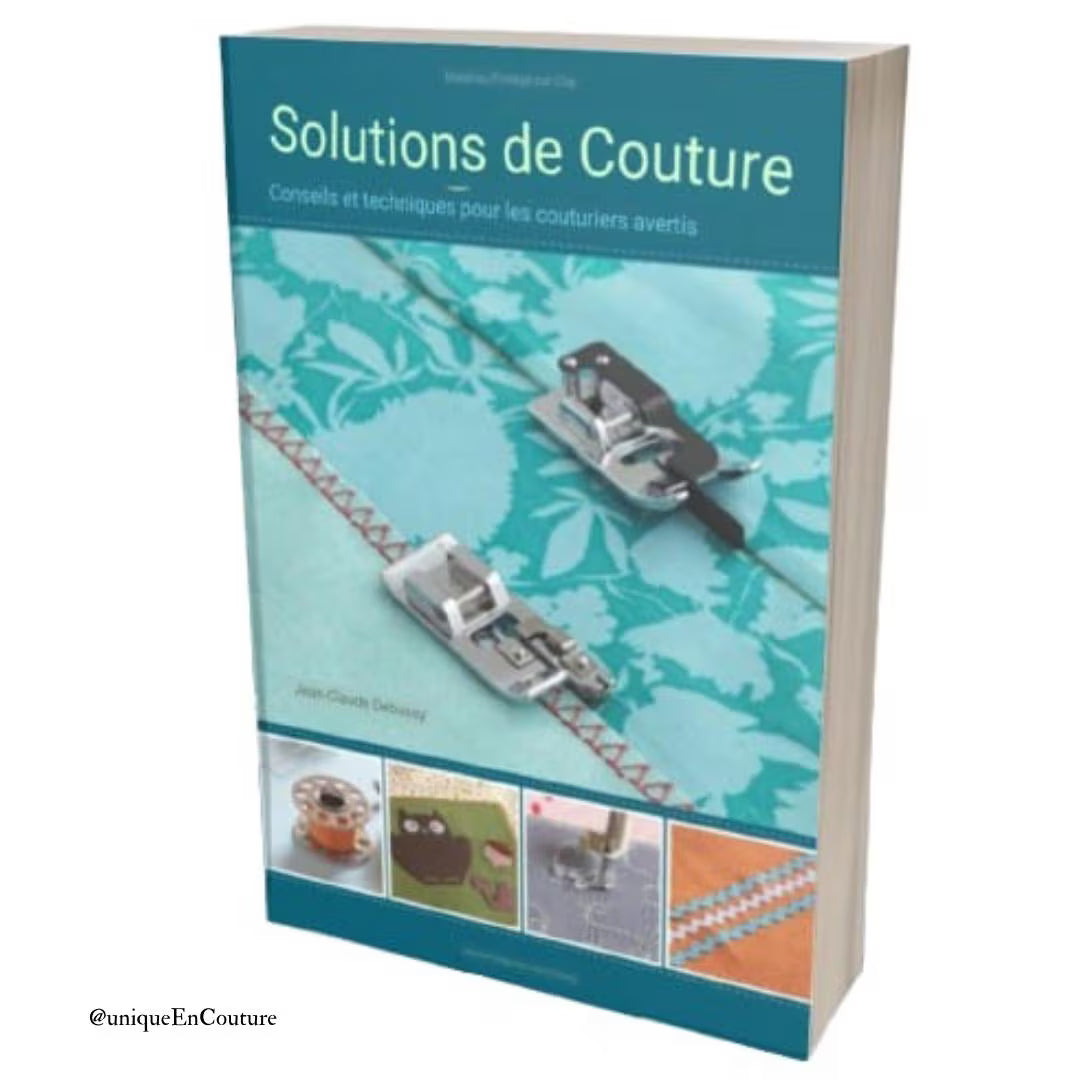 Solutions de couture  conseils et astuces pour les couturiers avertis